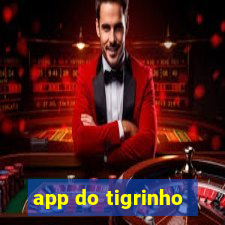 app do tigrinho